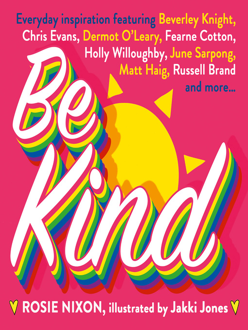 Title details for Be Kind by Rosie Nixon - Available